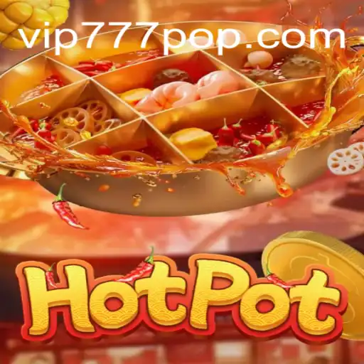Explorando o Mundo Lúdico de Hotpot: Uma Experiência Imersiva com vip777