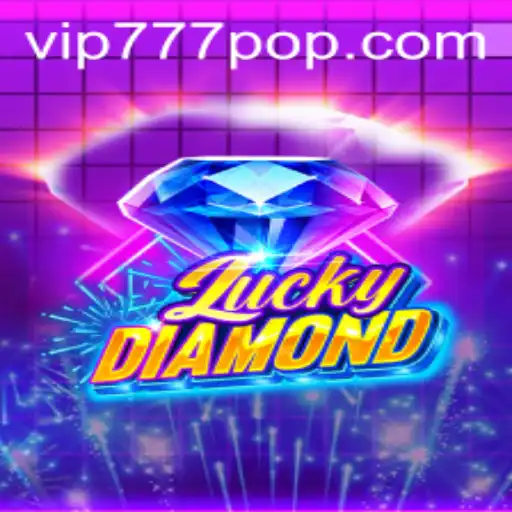 Descubra o Mundo Fascinante de LuckyDiamond com a Palavra-Chave VIP777